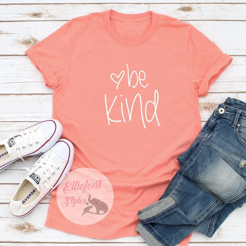 Be Kind Shirts