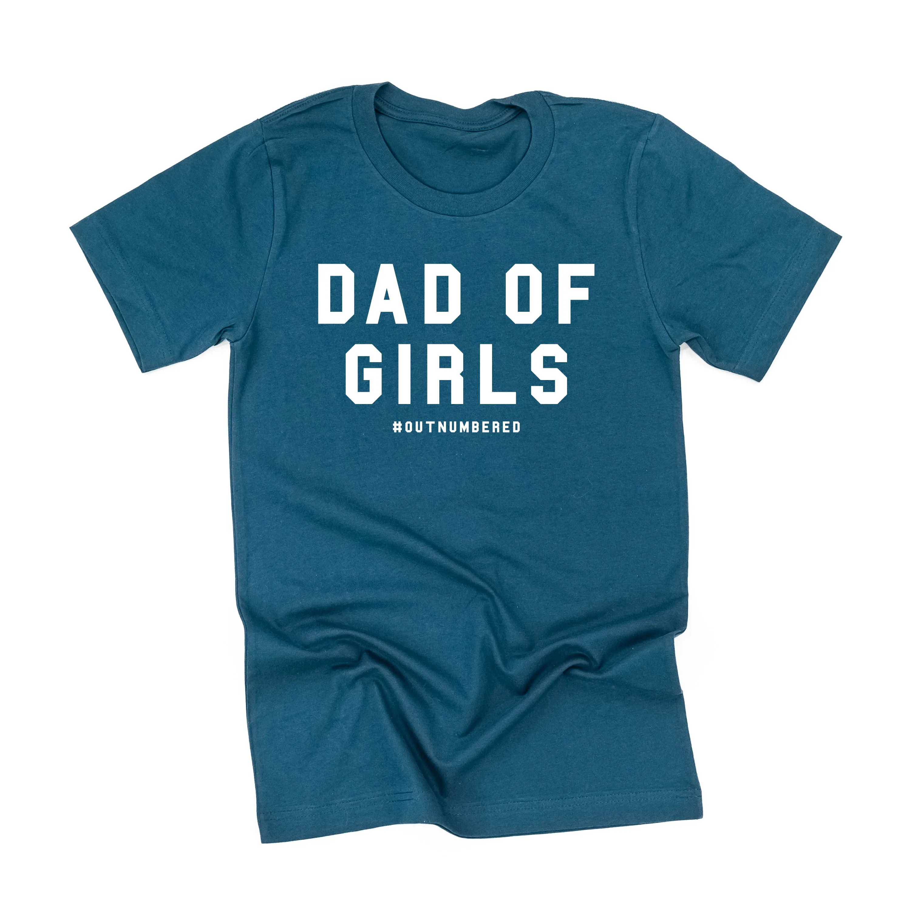 Dad of Girls #outnumbered - Unisex Tee