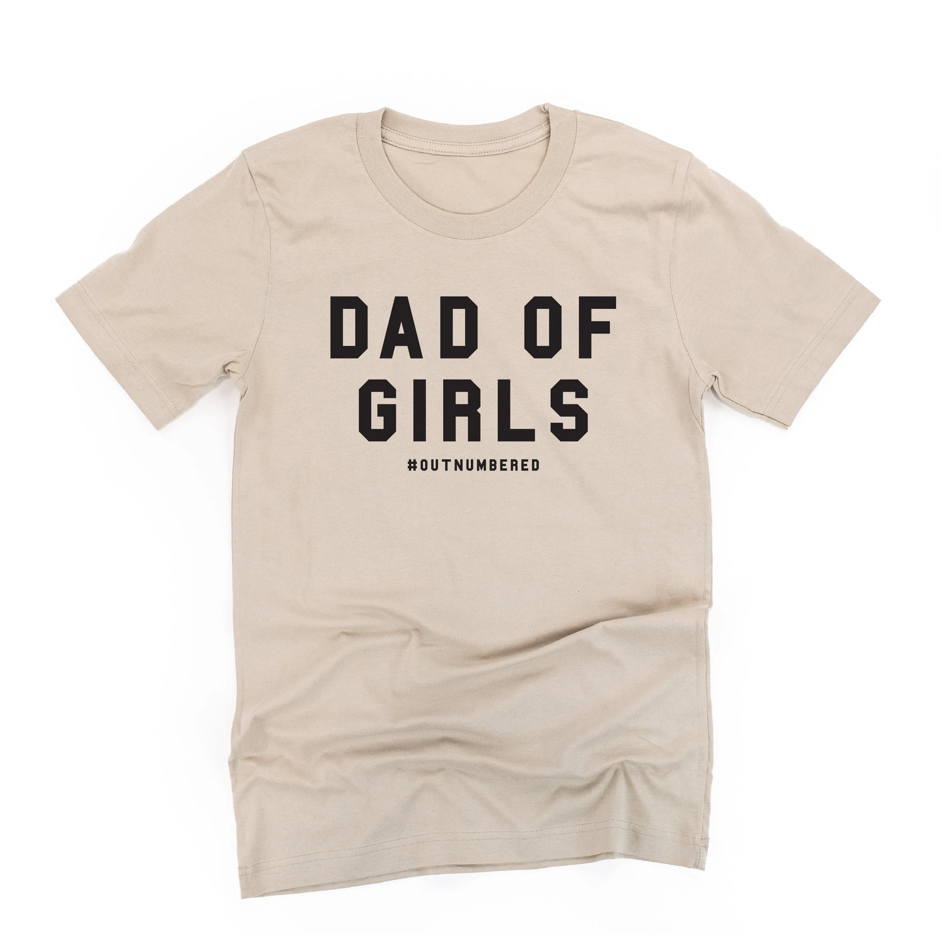 Dad of Girls #outnumbered - Unisex Tee