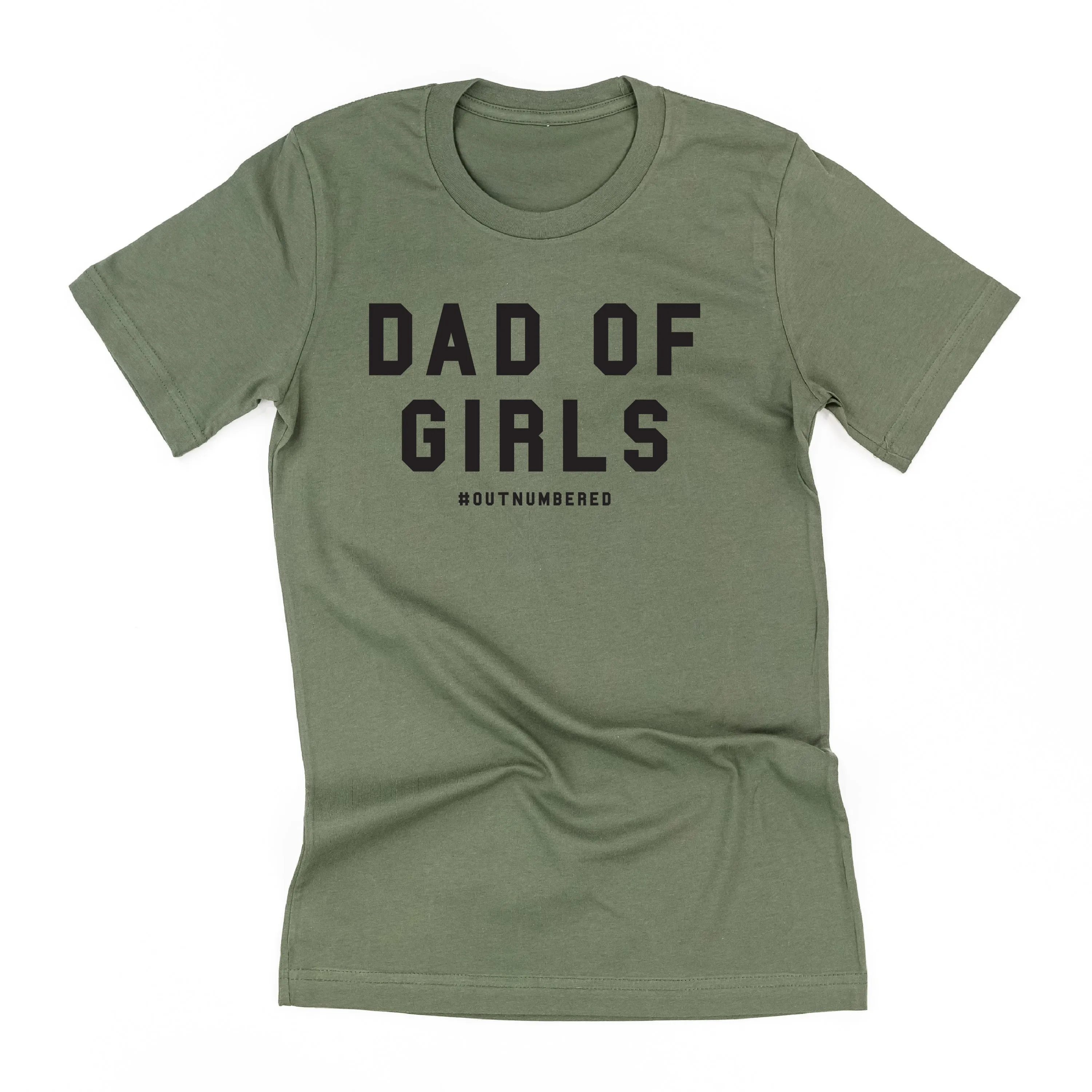 Dad of Girls #outnumbered - Unisex Tee