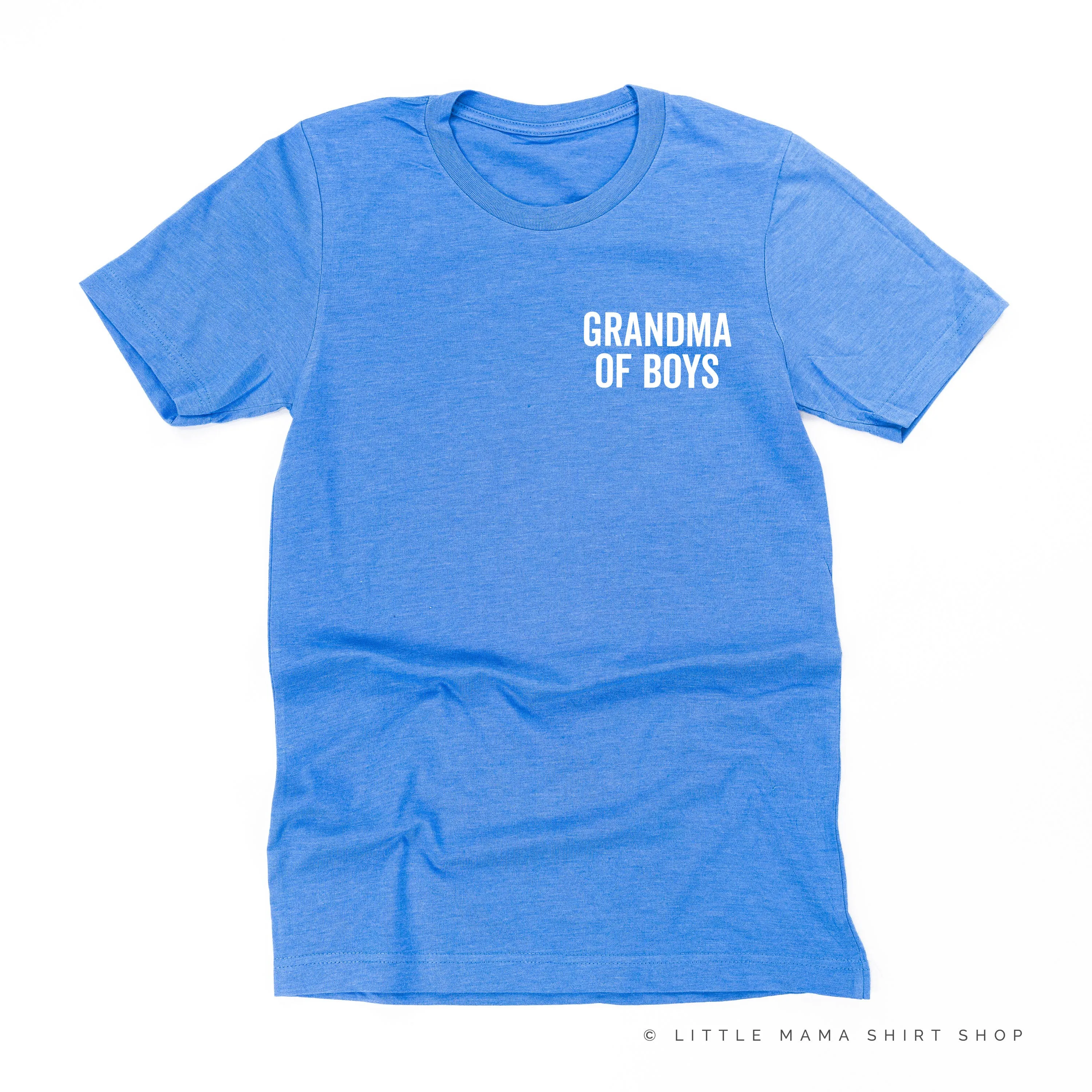 GRANDMA OF BOYS - BLOCK FONT POCKET SIZE - Unisex Tee