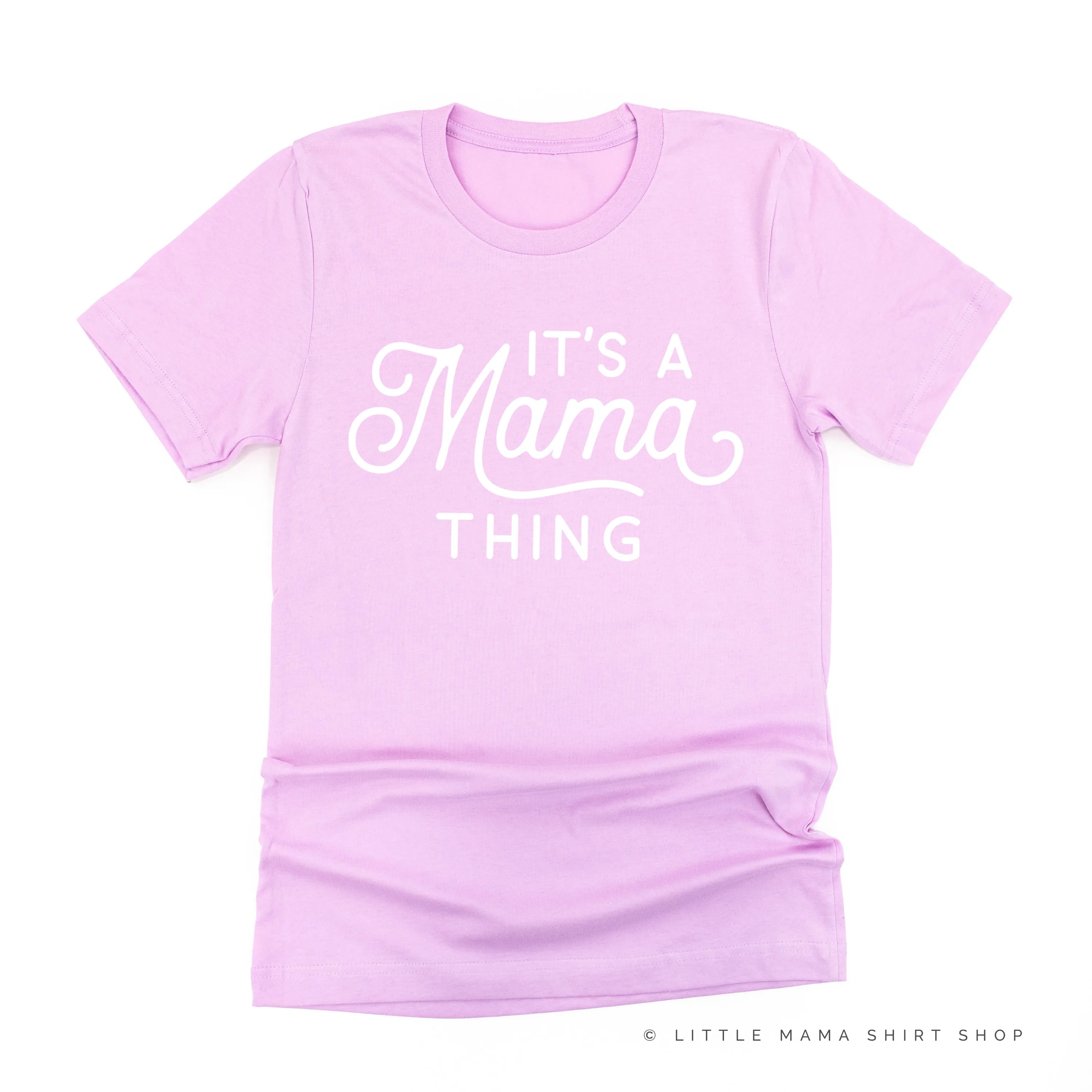 It's A Mama Thing - Unisex Tee