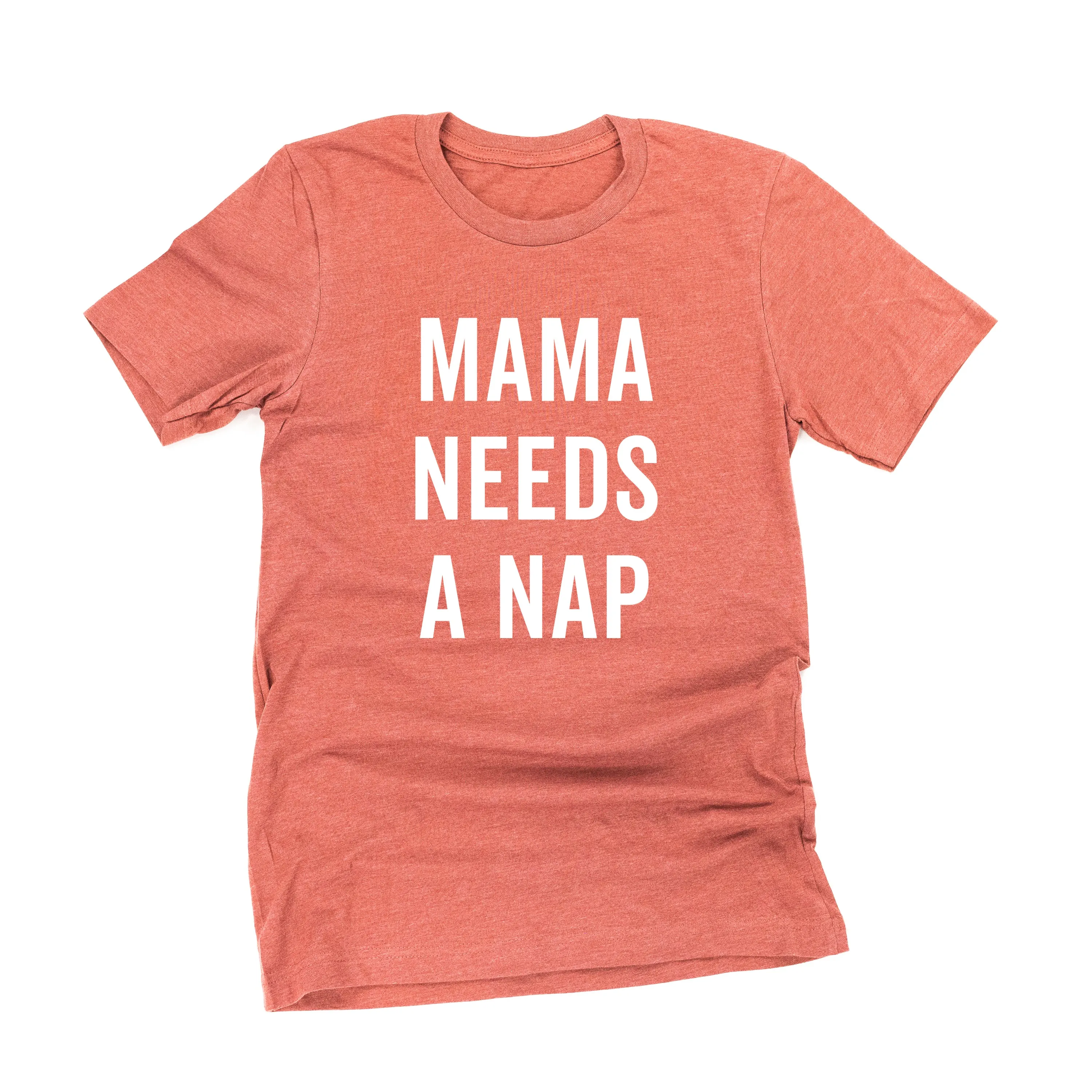 Mama Needs a Nap - Unisex Tee