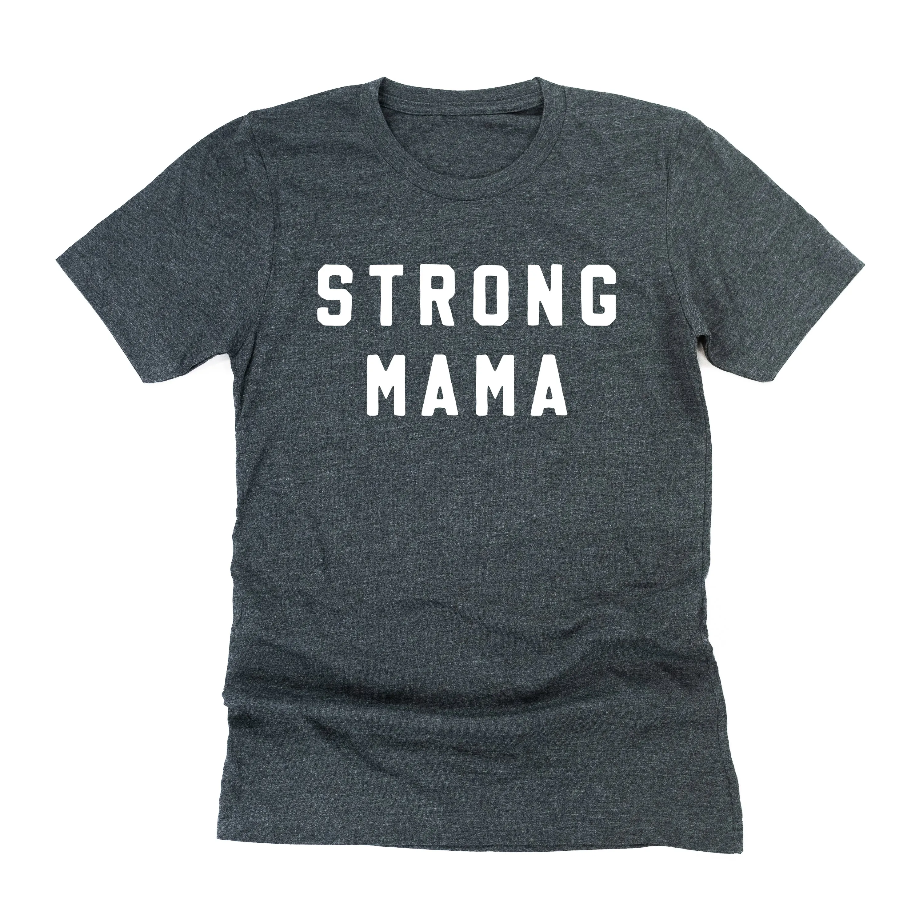 STRONG MAMA - Unisex Tee